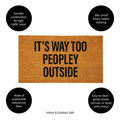 Plow & Hearth It's way too peopley Coir Mat