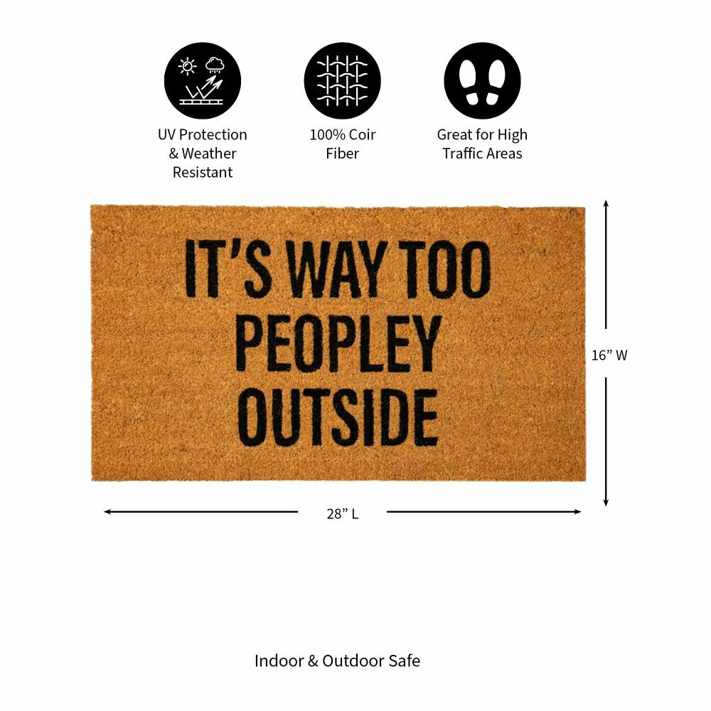 Plow & Hearth It's way too peopley Coir Mat