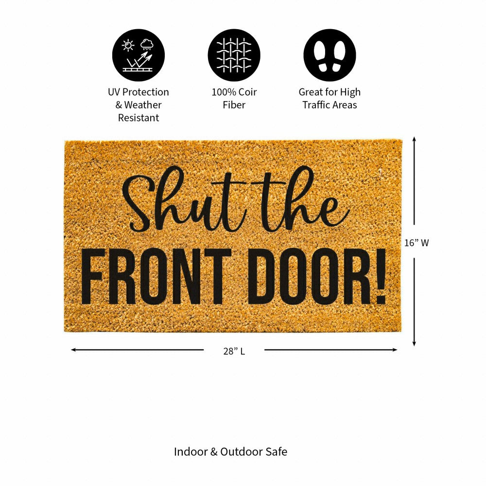 Plow & Hearth Shut the Front Door! Coir Mat